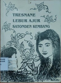 Image of Tresnane Lebur Ajur Satonden Kembang